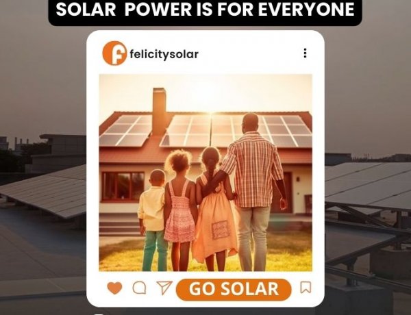 Felicity Solar Company in Abuja, Nigeria - Powering Your Home with Solar Solutions!